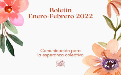 Boletín de actividades enero – febrero 2022