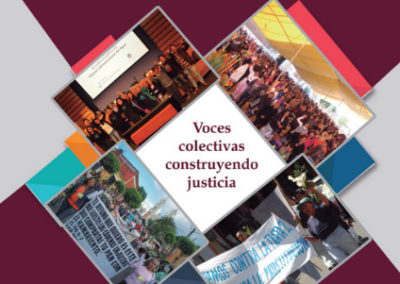 Voces colectivas construyendo justicia – XVII Informe