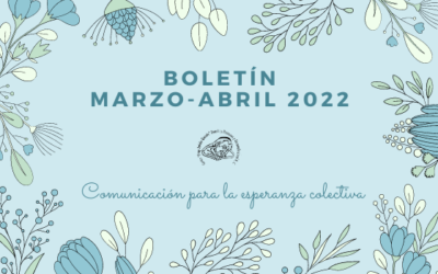 Boletín bimestral marzo-abril 2022