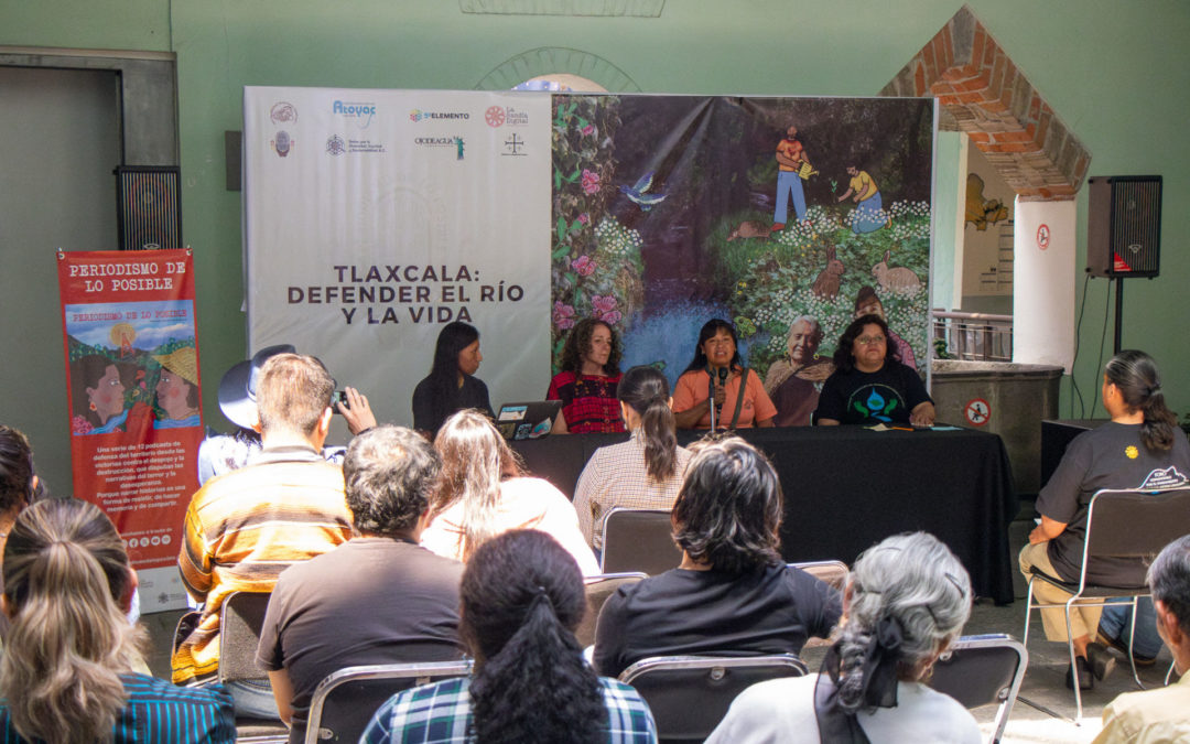 Se presenta “Tlaxcala: defender el río y la vida”